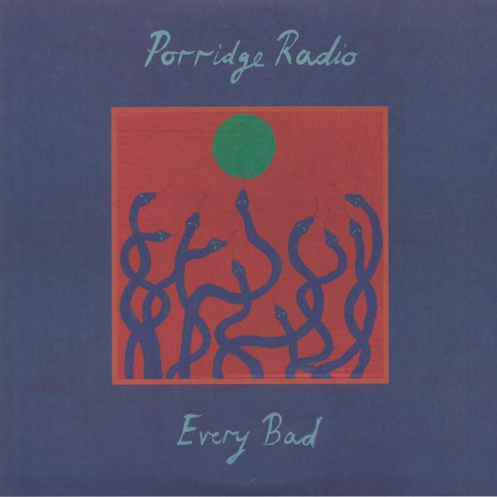 PORRIDGE RADIO - Every Bad (LRS Independent Albums Of The Year)