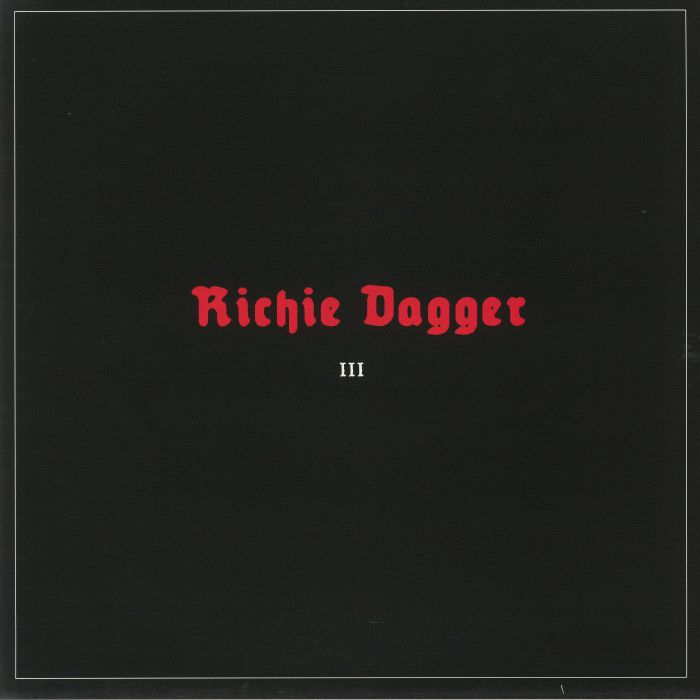 RICHIE DAGGER - III