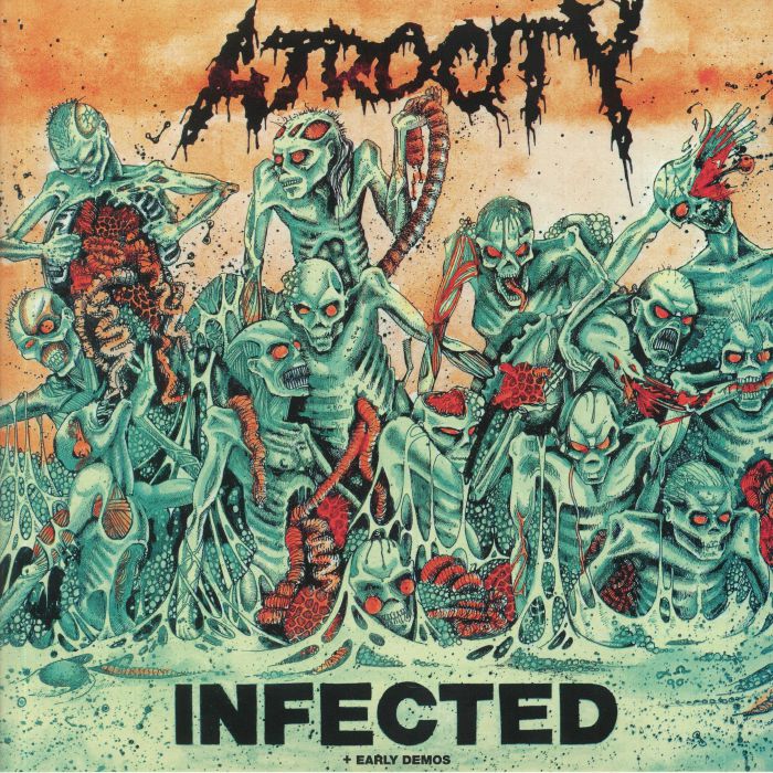 ATROCITY - Infected & Early Demos