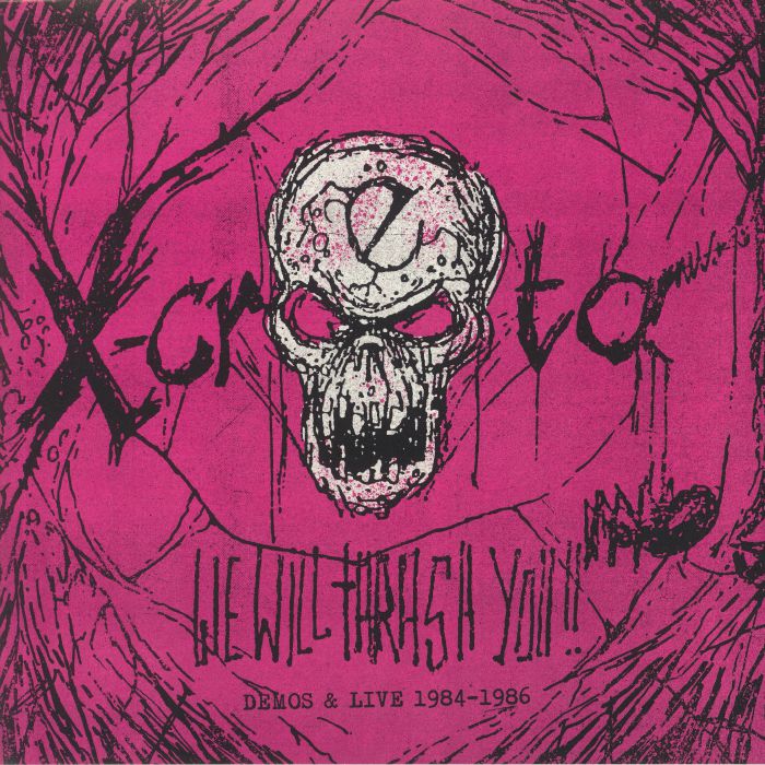 X CRETA - We Will Thrash You: Demos & Live 1984-1986