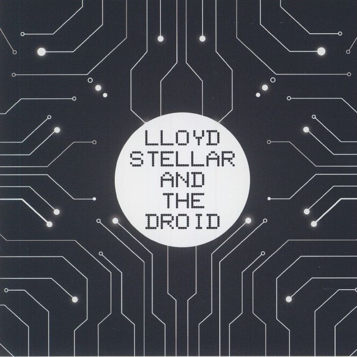 LLOYD STELLAR/THE DROID - Days Of The Vanished