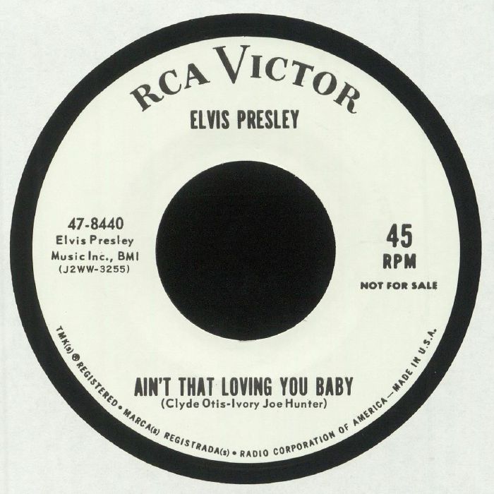 PRESLEY, Elvis - Ain't That Loving You Baby