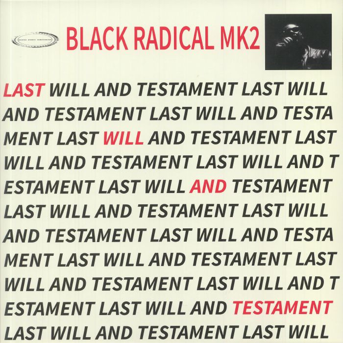 BLACK RADICAL MK2 - Last Will & Testament