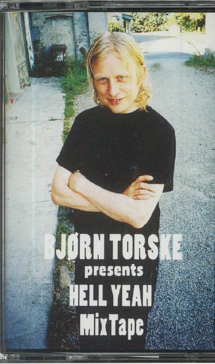 TORSKE, Bjorn - Hell Yeah Mixtape
