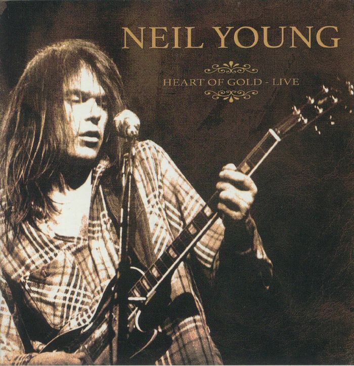 YOUNG, Neil - Heart Of Gold: Live