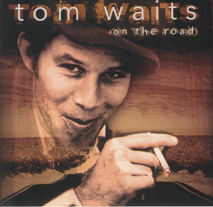 WAITS, Tom - On The Road