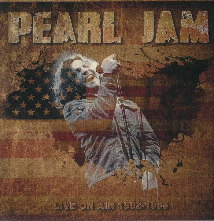 PEARL JAM - Live On Air 1992-1995