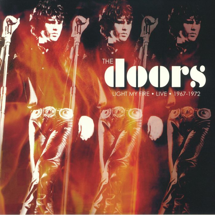 DOORS, The - Light My Fire: Live 1967-1972