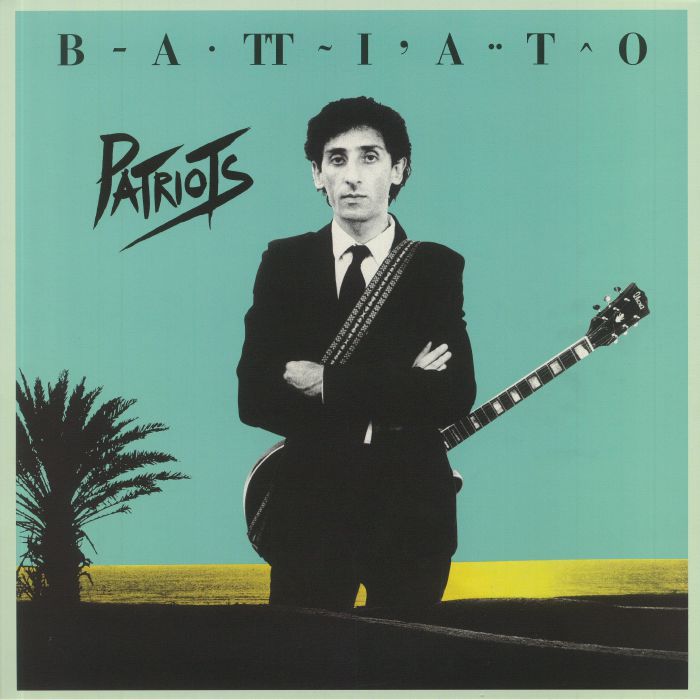 BATTIATO, Franco - Patriots (40th Anniversary Edition)