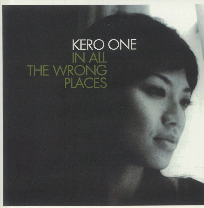 KERO ONE - In All The Wrong Place