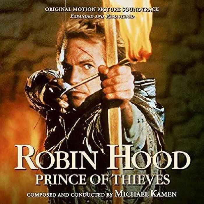 KAMEN, Michael - Robin Hood: Prince Of Thieves (Expanded) (Soundtrack)