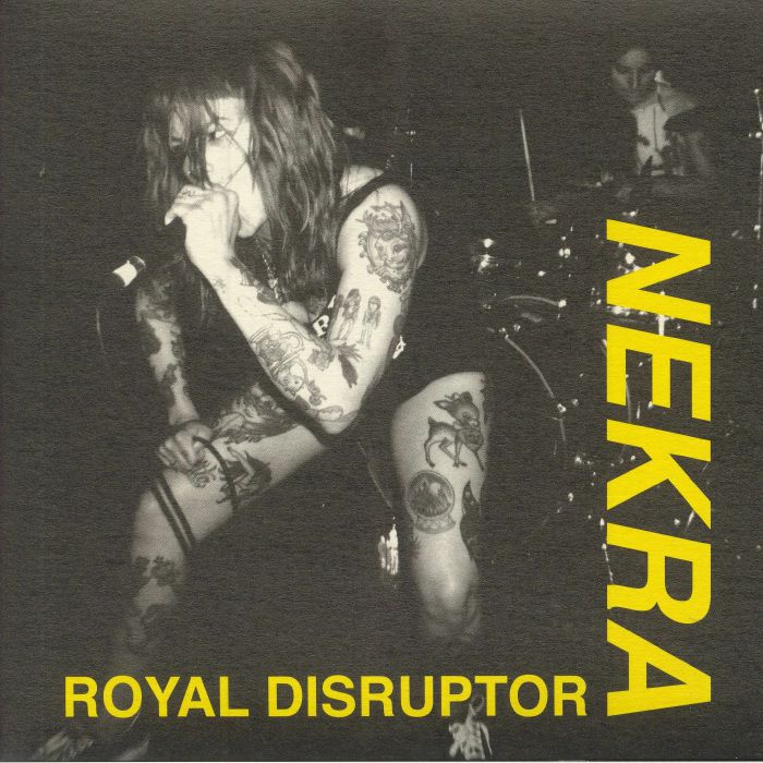 NEKRA - Royal Disruptor