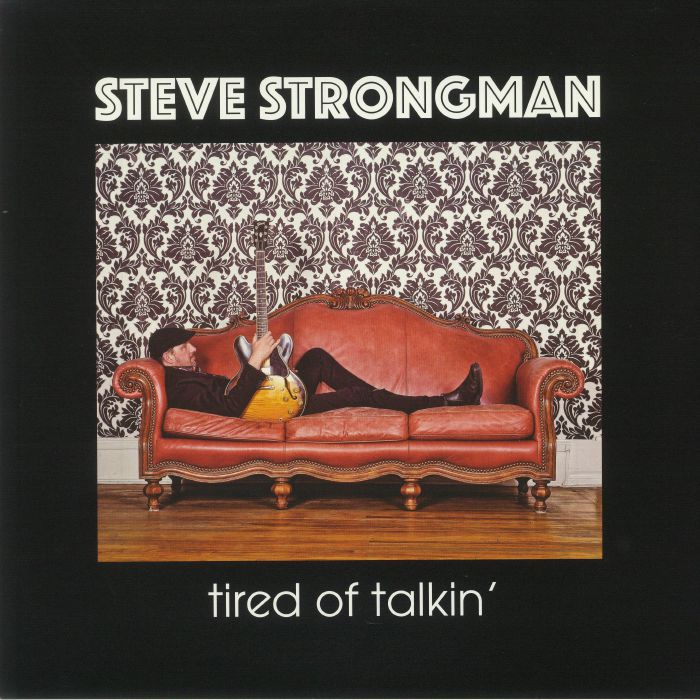 STRONGMAN, Steve - Tired Of Talkin'