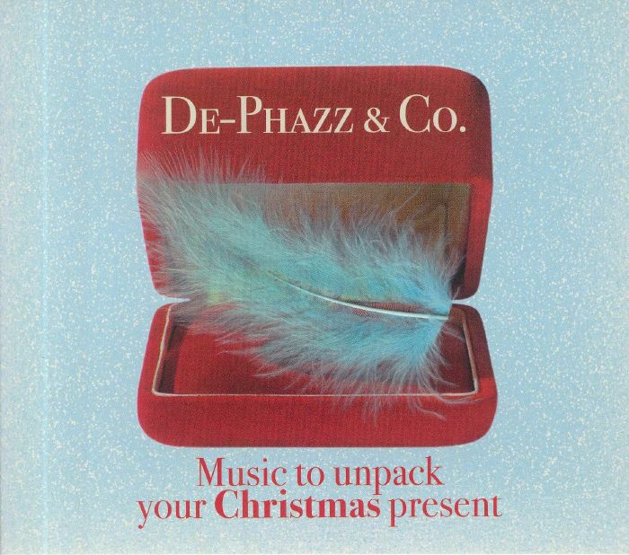 DE PHAZZ - Music To Unpack Your Christmas Present