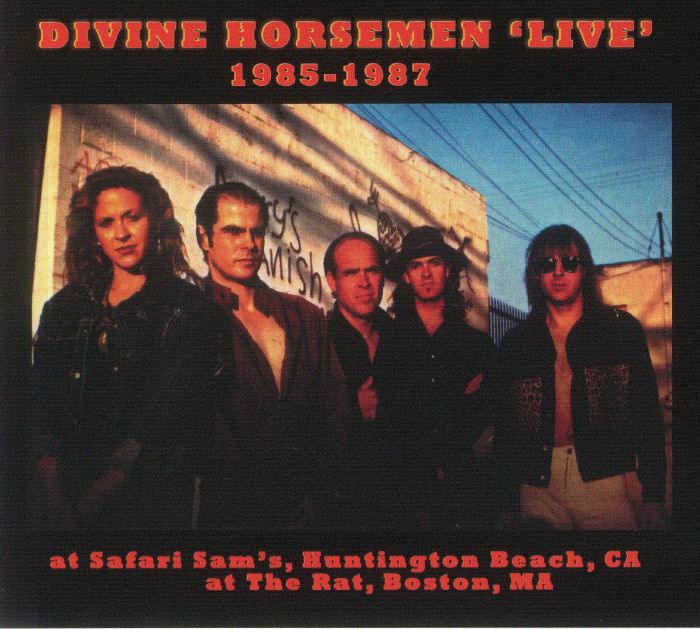DIVINE HORSEMEN - Live 1985-1987