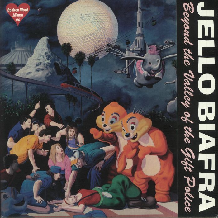 JELLO BIAFRA - Beyond The Valley Of The Gift Police