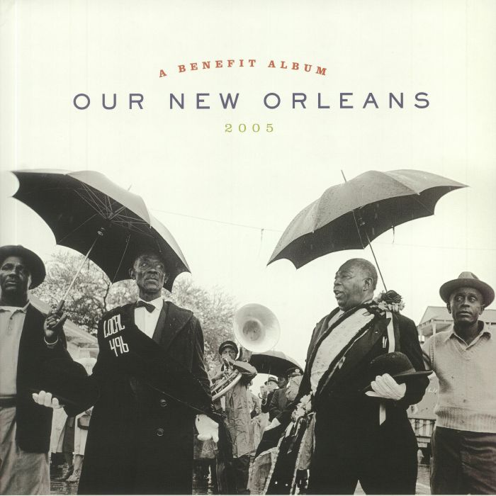 VARIOUS - Our New Orleans 2005: A Benefit Album