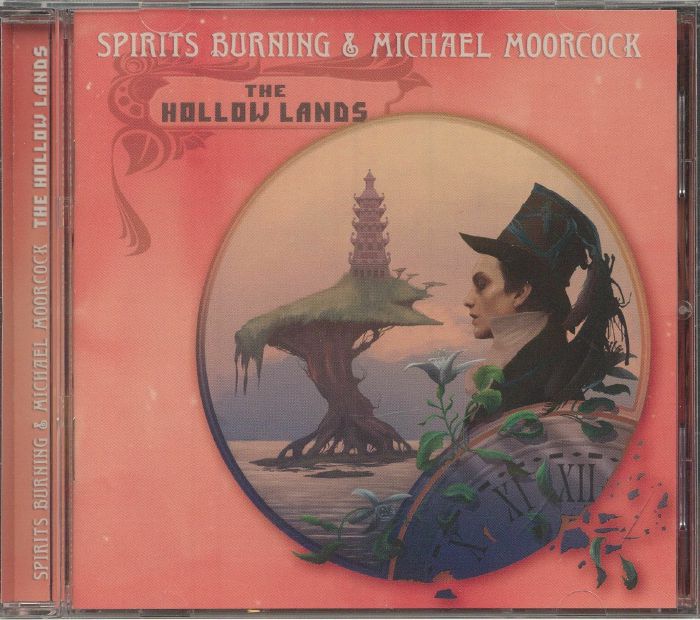 SPIRITS BURNING/MICHAEL MOORCOCK - The Hollow Lands