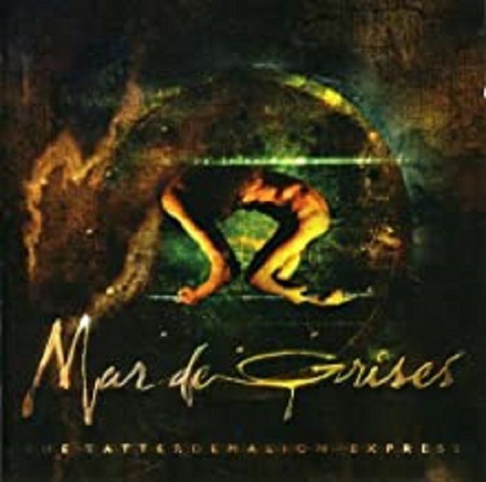 MAR DE GRISES - The Tatterdemalion Express