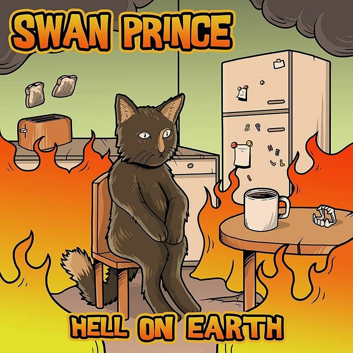 SWAN PRINCE - Hell On Earth