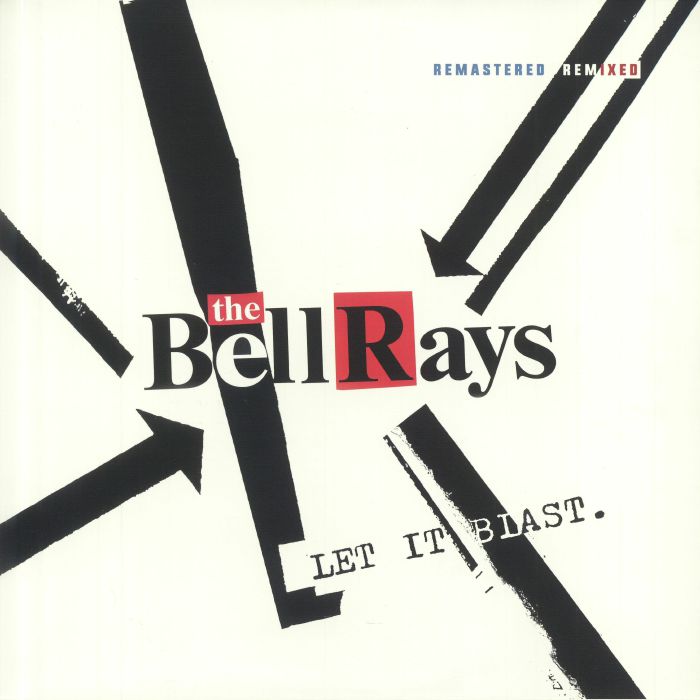 BELLRAYS, The - Let It Blast (remastered)