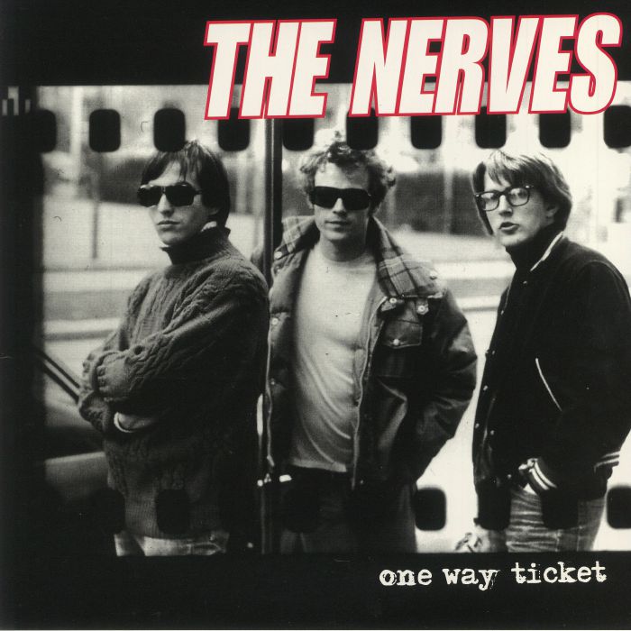 NERVES, The - One Way Ticket