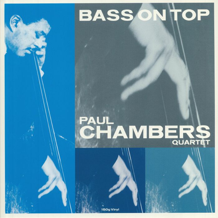PAUL CHAMBERS QUARTET - Bass On Top