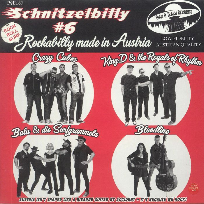CRAZY CUBES/KING D & THE ROYALS OF RHYTHM/BALU & DIE SURFGRAMMELN/BLOODLINE - Schnitzelbilly #6: Rockabilly Made In Austria