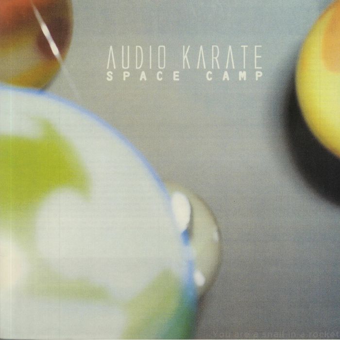 AUDIO KARATE - Space Camp (reissue)