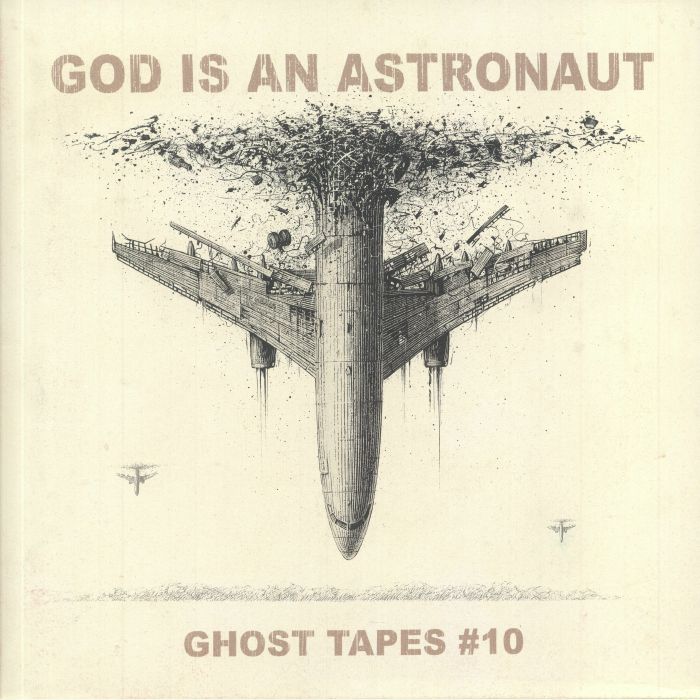 GOD IS AN ASTRONAUT - Ghost Tapes 10