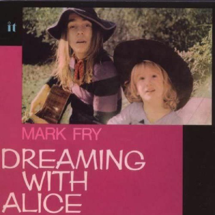 FRY, Mark - Dreaming With Alice