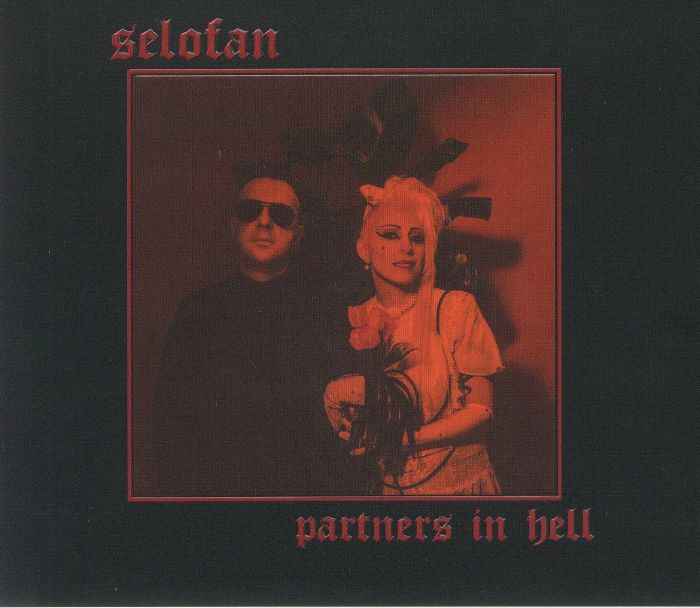 SELOFAN - Partners In Hell