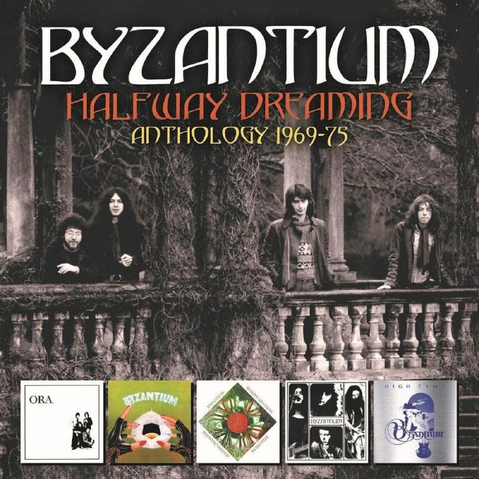 BYZANTIUM - Halfway Dreaming: Anthology 1969-1975