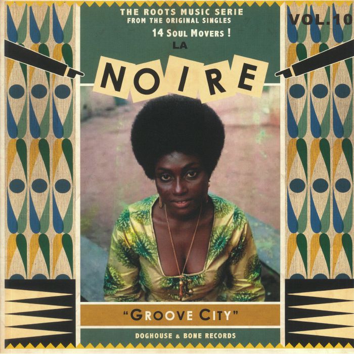 VARIOUS - LA Noire Groove City Vol 10