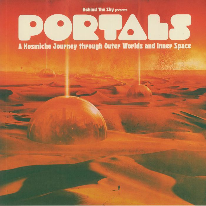 VARIOUS - Portals: A Kosmische Journey Through Outer Worlds & Inner Space