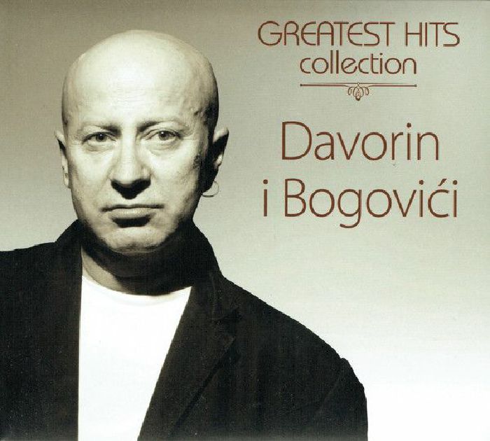 BOGOVIC, Davorin - Greatest Hits Collection