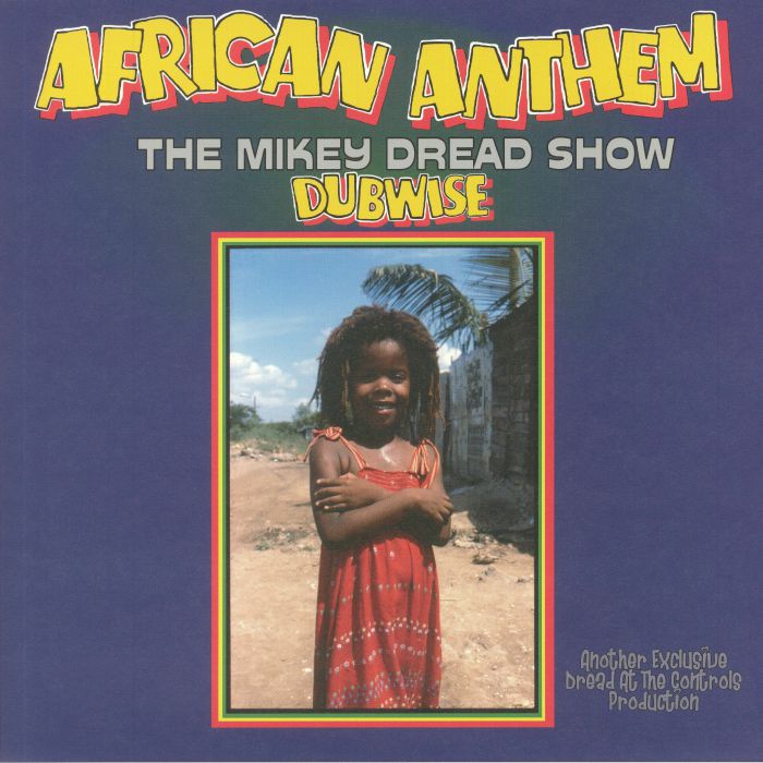 MIKEY DREAD - African Anthem Dubwise
