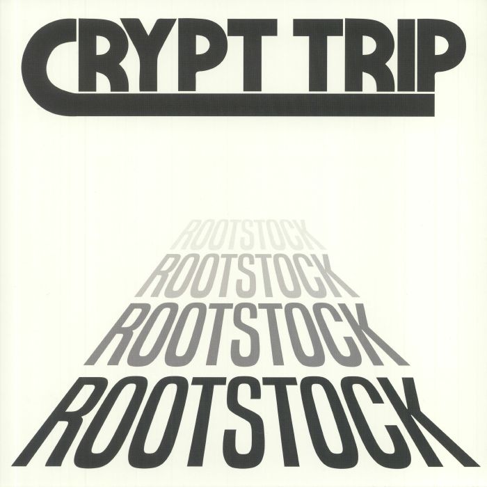 CRYPT TRIP - Rootstock (reissue)