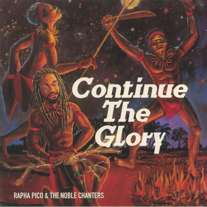 RAPHA PICO/THE NOBLE CHANTERS - Continue The Glory