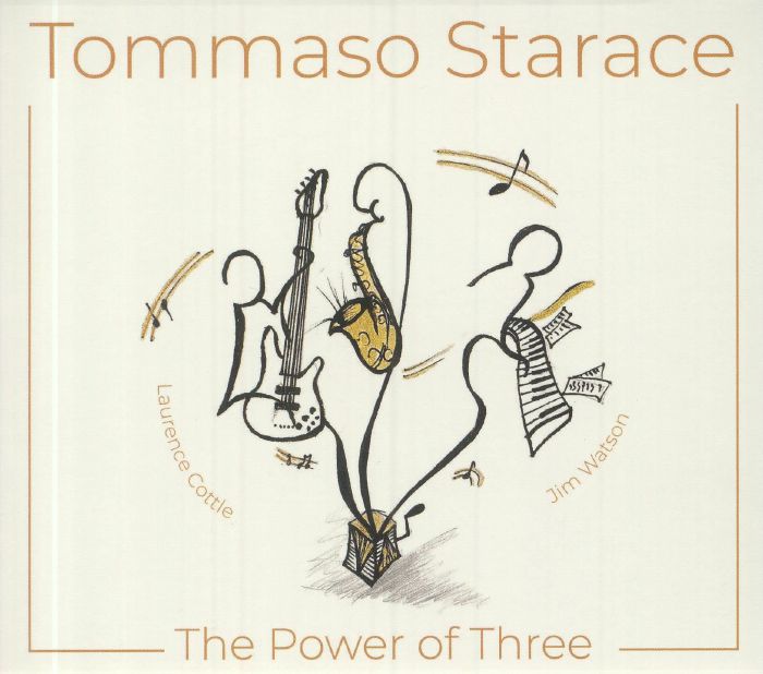 STARACE, Tommaso - The Power Of Three
