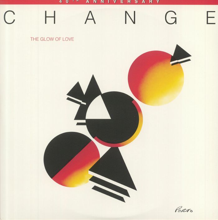 CHANGE - The Glow Of Love (40th Anniversary Edition)