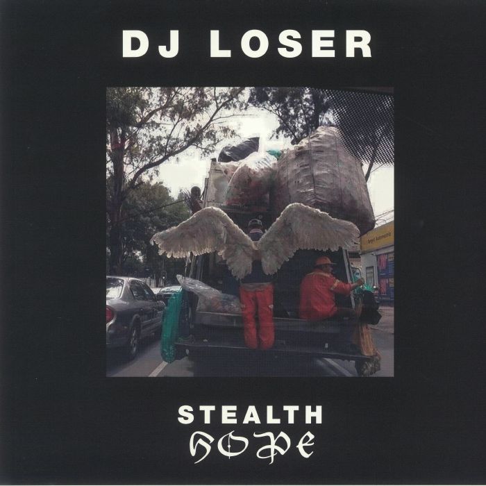 DJ LOSER - Stealth Hope