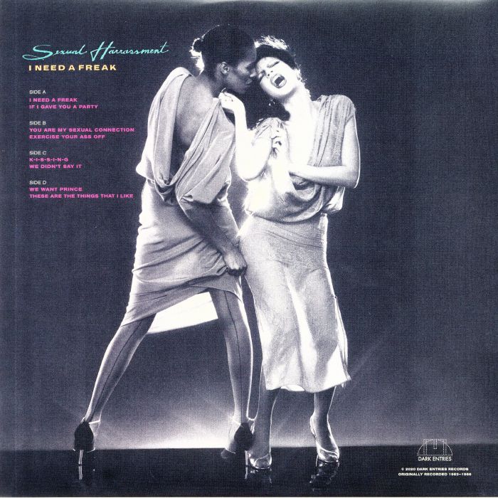 SEXUAL HARRASSMENT - I Need A Freak (reissue)