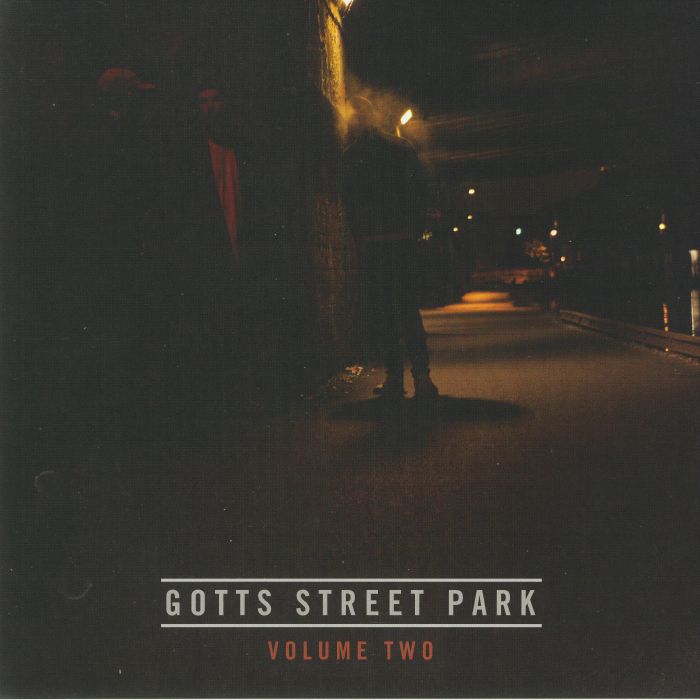 GOTTS STREET PARK - Volume Two