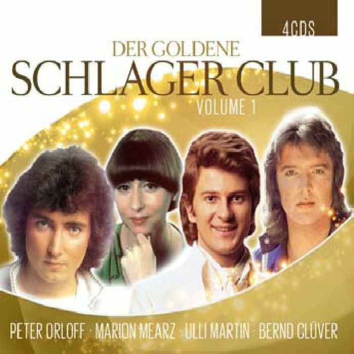 ORLOFF, Peter/MARION MAERZ/ULLI MARTIN/BERND CLUVER - Der Goldene Schlagerclub Vol 1