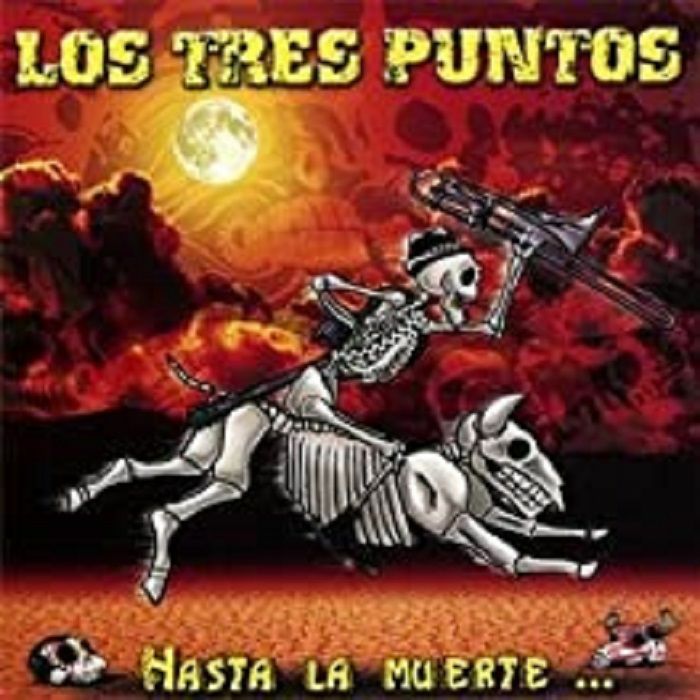 LOS TRES PUNTOS - Hasta La Muerte