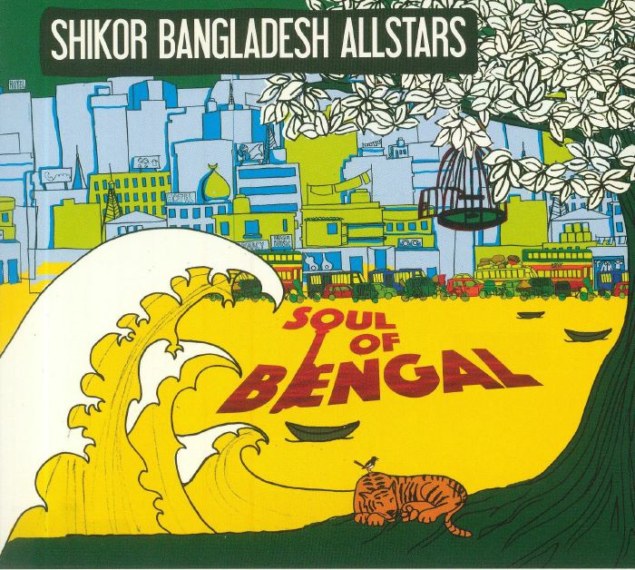 SHIKOR BANGLADESH ALLSTARS - Soul Of Bengal