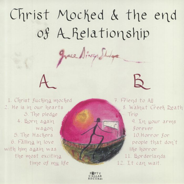 GRACE SINGS SLUDGE - Christ Mocked & The End Of A Relationship