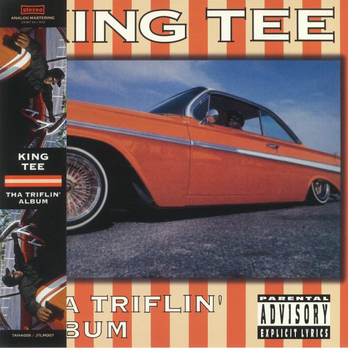 KING TEE - Tha Triflin' Album (reissue)