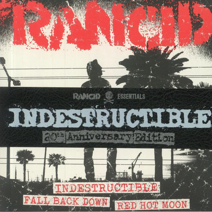 RANCID - Indestructible (20th Anniversary Edition) (remastered)